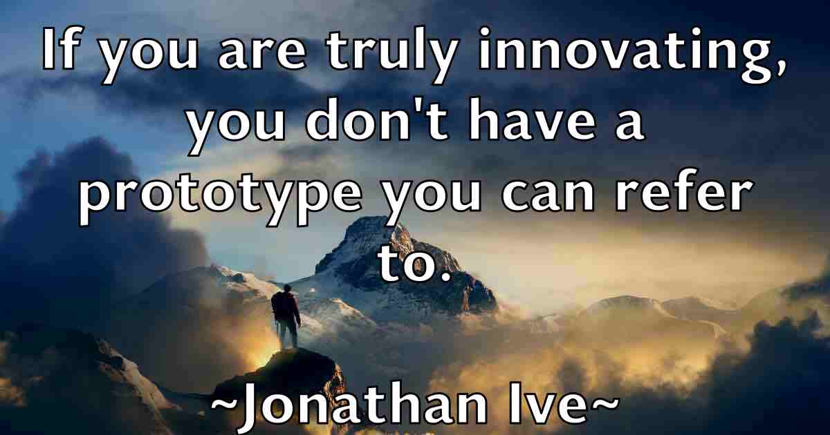 /images/quoteimage/jonathan-ive-fb-427938.jpg