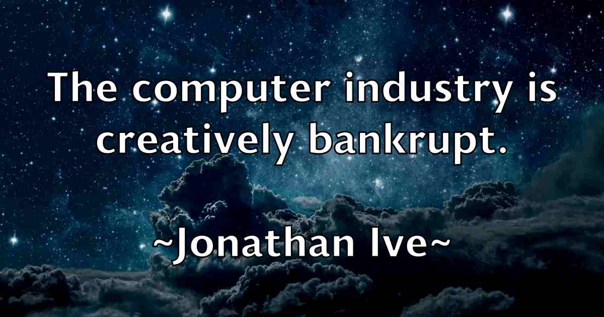 /images/quoteimage/jonathan-ive-fb-427948.jpg