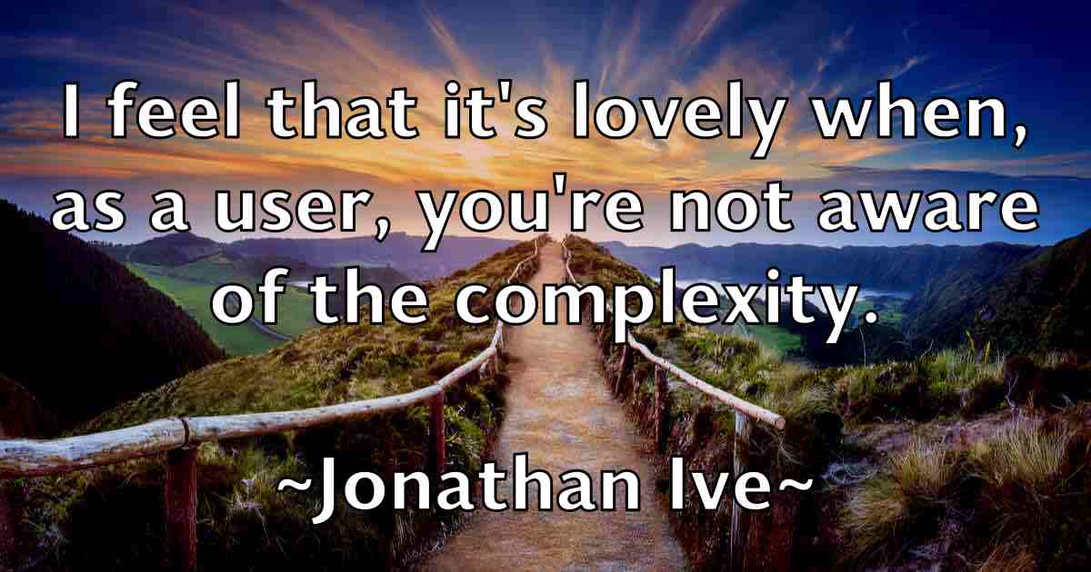 /images/quoteimage/jonathan-ive-fb-427971.jpg