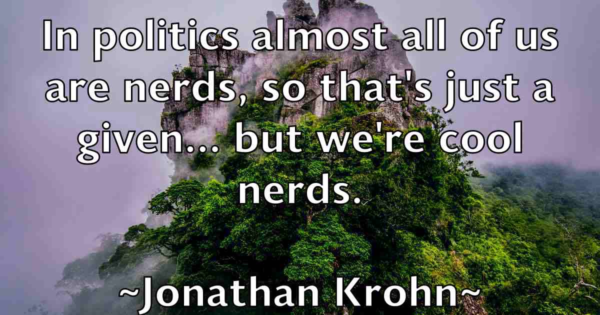 /images/quoteimage/jonathan-krohn-fb-428277.jpg
