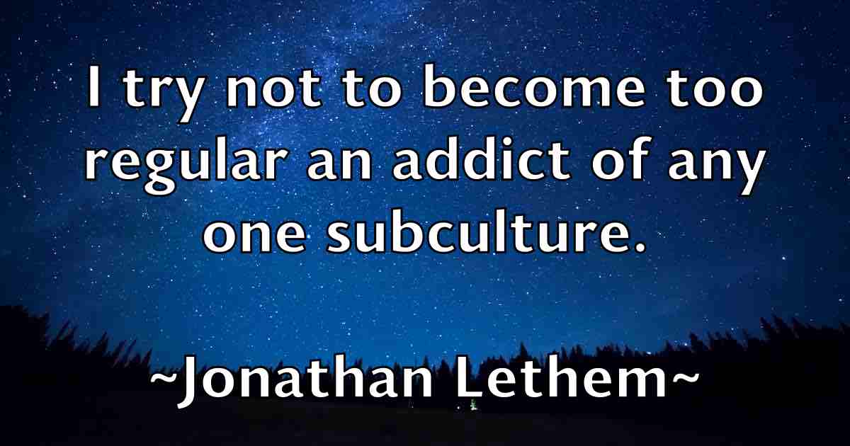 /images/quoteimage/jonathan-lethem-fb-428322.jpg
