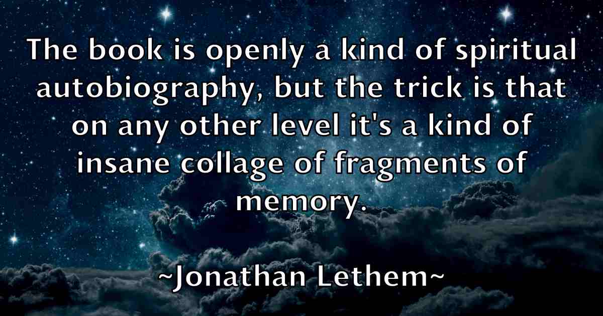 /images/quoteimage/jonathan-lethem-fb-428326.jpg