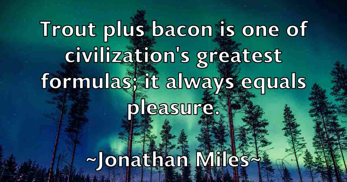 /images/quoteimage/jonathan-miles-fb-428523.jpg