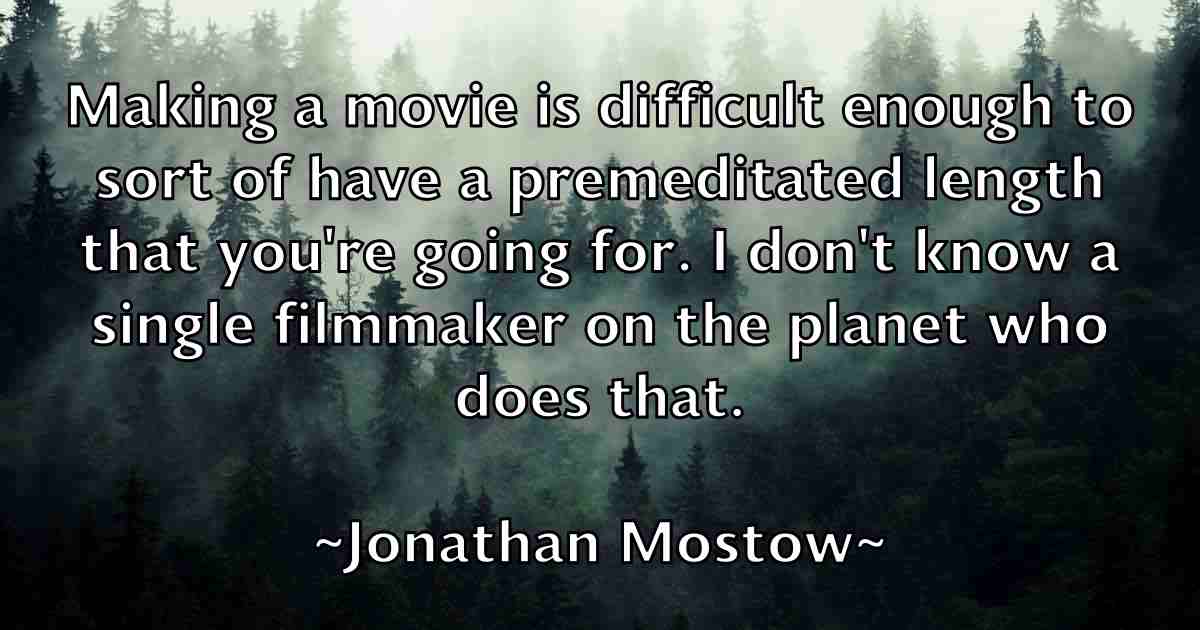 /images/quoteimage/jonathan-mostow-fb-428612.jpg