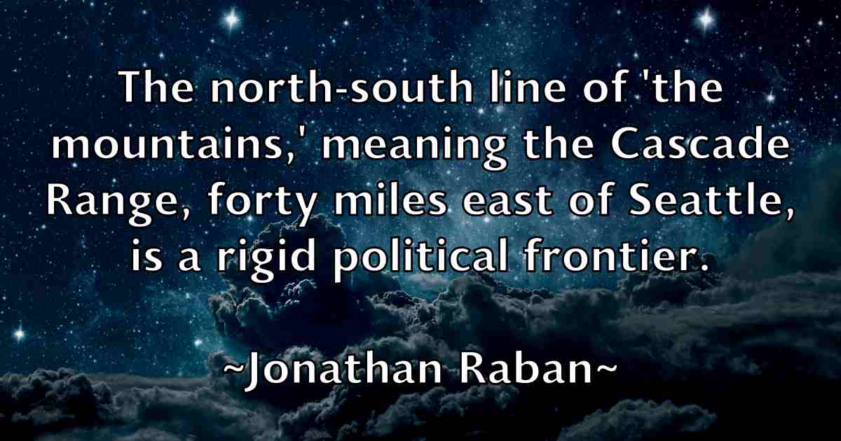 /images/quoteimage/jonathan-raban-fb-428719.jpg