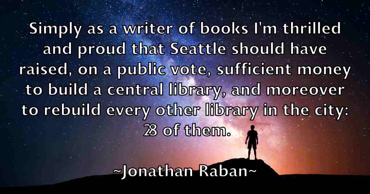 /images/quoteimage/jonathan-raban-fb-428721.jpg