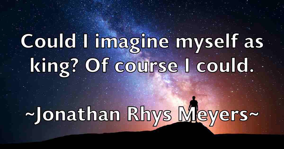 /images/quoteimage/jonathan-rhys-meyers-fb-428757.jpg