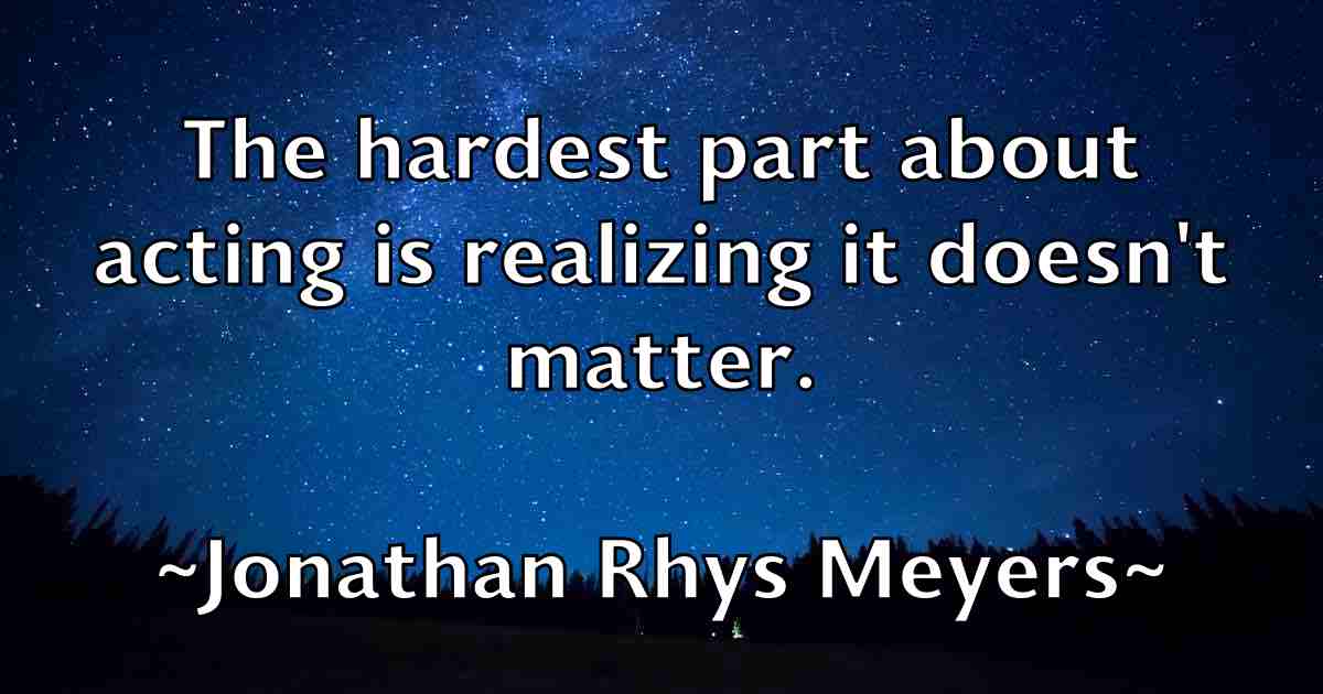 /images/quoteimage/jonathan-rhys-meyers-fb-428764.jpg