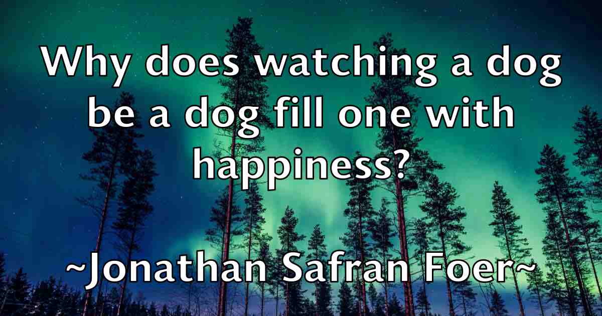 /images/quoteimage/jonathan-safran-foer-fb-428889.jpg