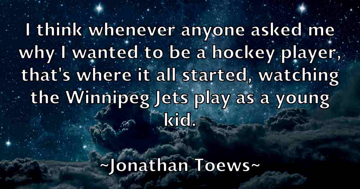 /images/quoteimage/jonathan-toews-fb-429207.jpg