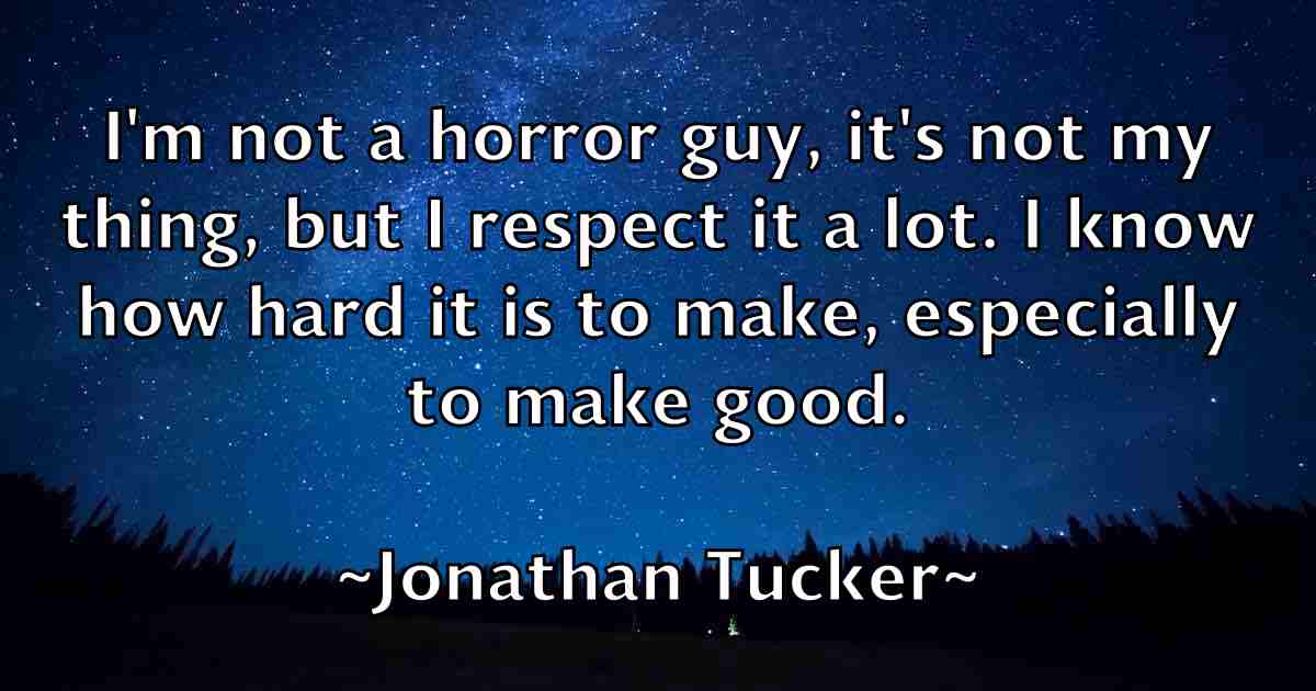 /images/quoteimage/jonathan-tucker-fb-429236.jpg