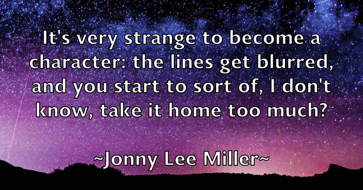 /images/quoteimage/jonny-lee-miller-fb-429767.jpg