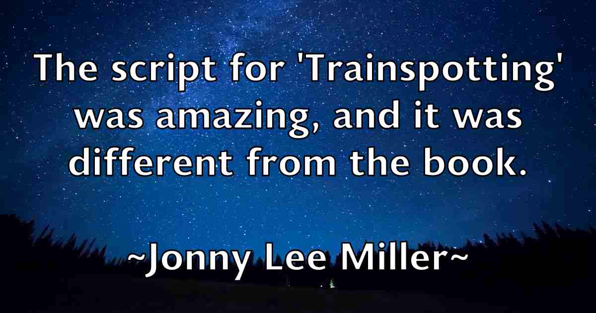 /images/quoteimage/jonny-lee-miller-fb-429794.jpg