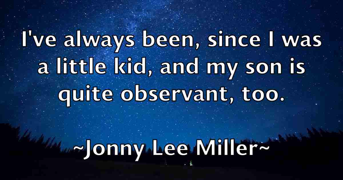 /images/quoteimage/jonny-lee-miller-fb-429812.jpg
