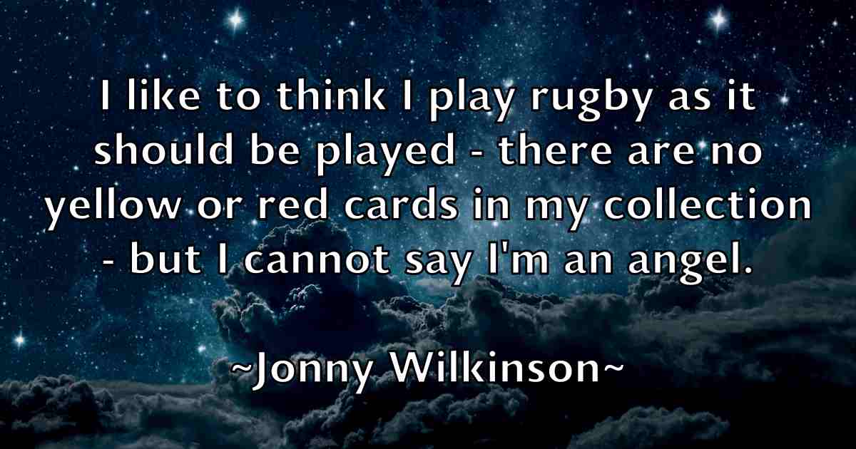 /images/quoteimage/jonny-wilkinson-fb-429837.jpg