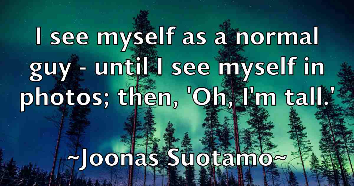 /images/quoteimage/joonas-suotamo-fb-429875.jpg