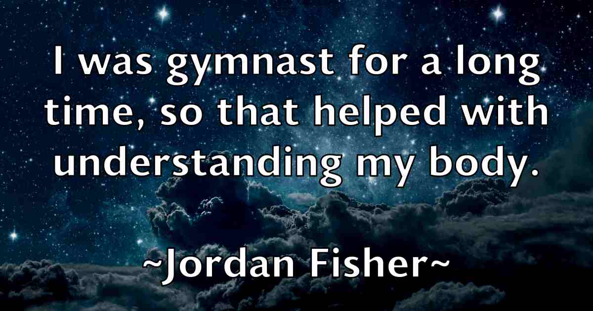 /images/quoteimage/jordan-fisher-fb-430030.jpg