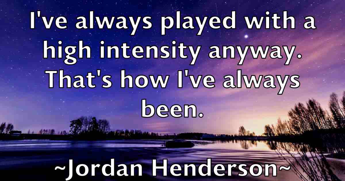 /images/quoteimage/jordan-henderson-fb-430169.jpg