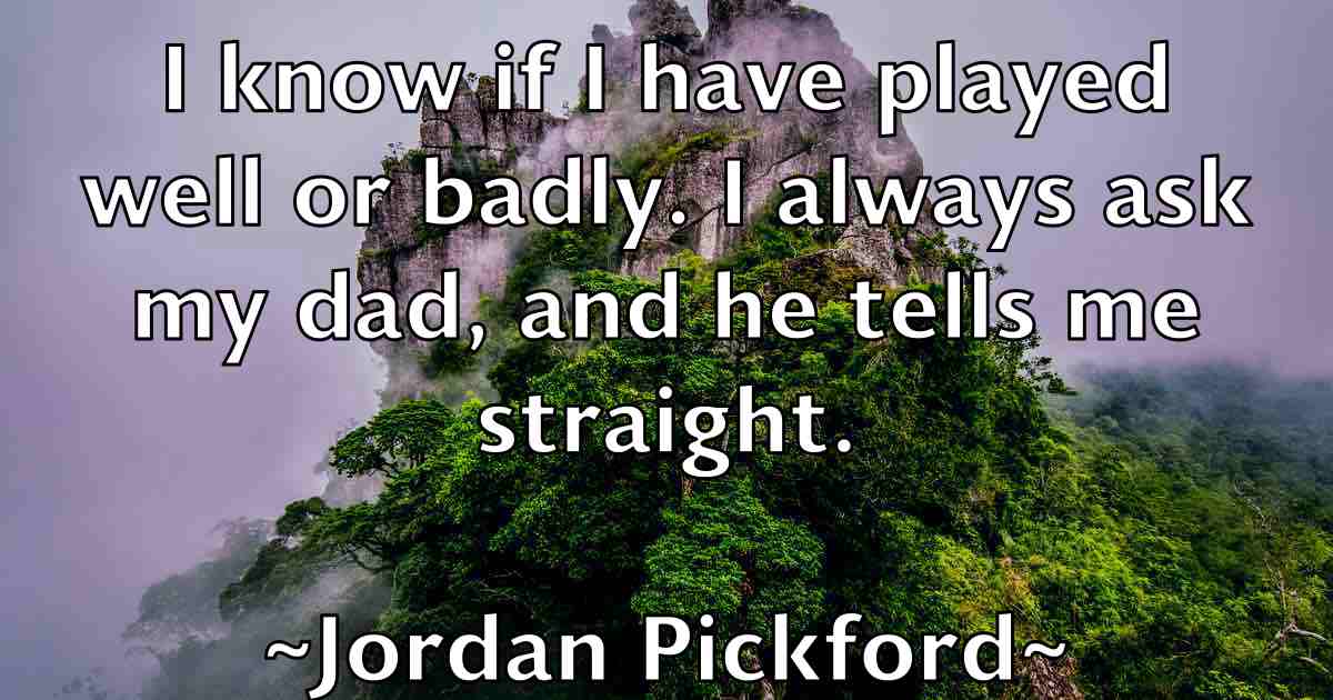 /images/quoteimage/jordan-pickford-fb-430413.jpg