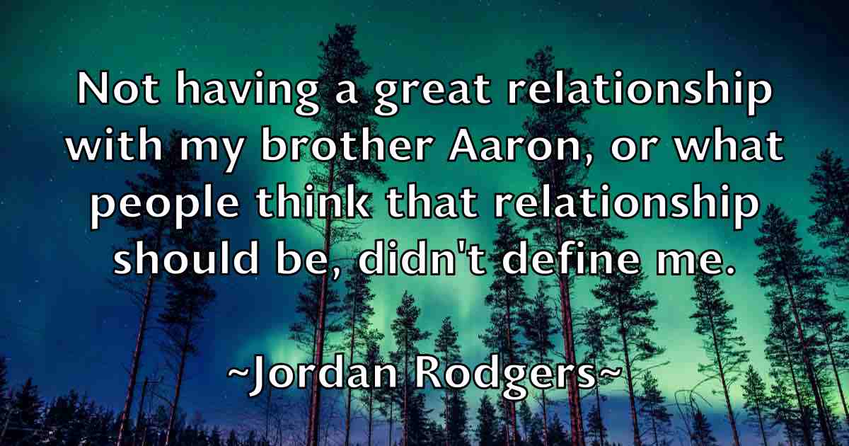 /images/quoteimage/jordan-rodgers-fb-430503.jpg