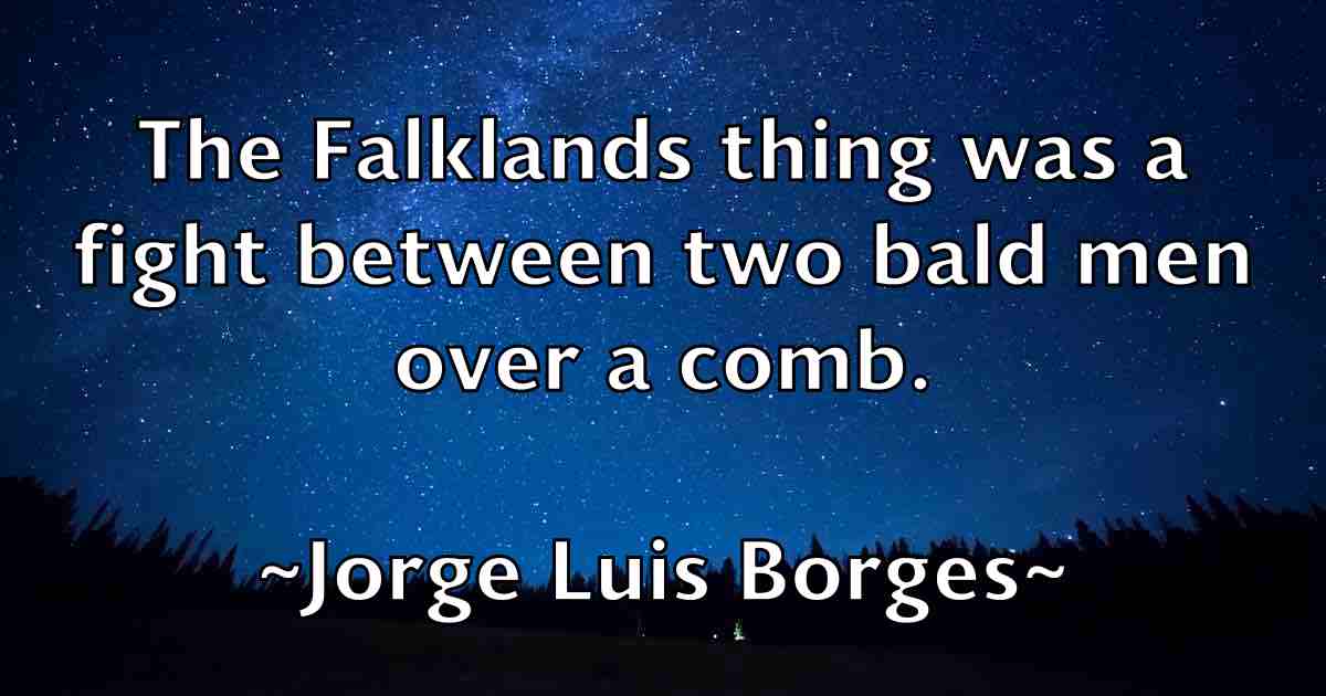 /images/quoteimage/jorge-luis-borges-fb-430728.jpg