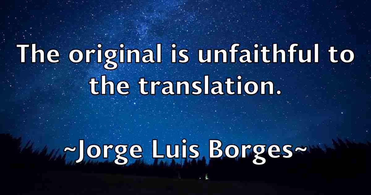 /images/quoteimage/jorge-luis-borges-fb-430731.jpg