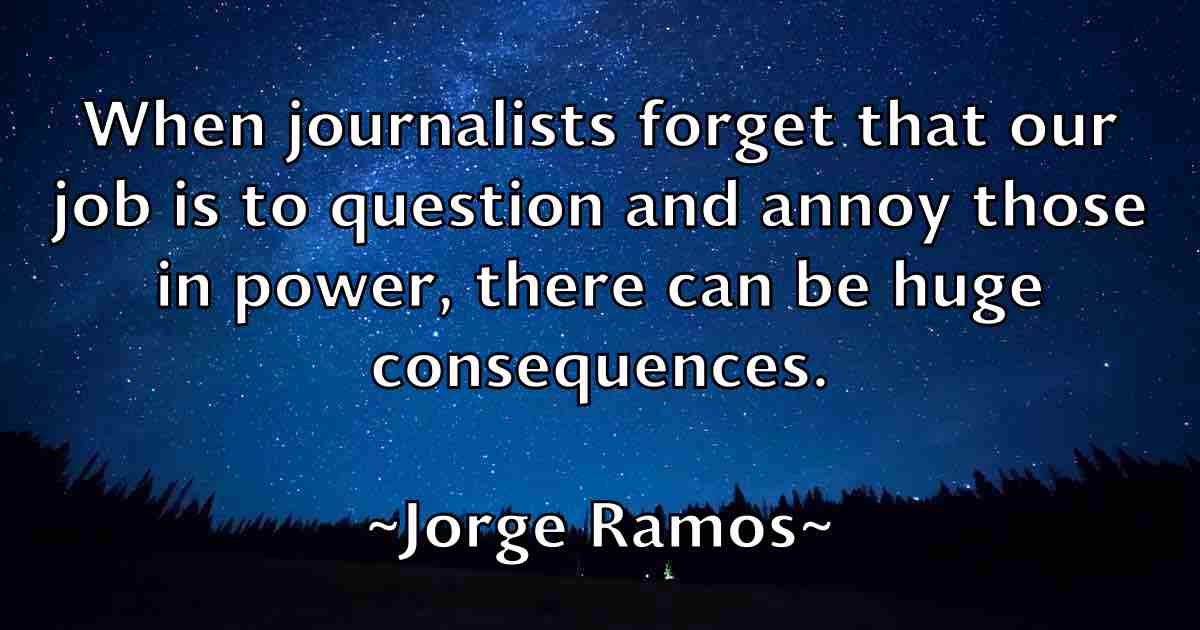 /images/quoteimage/jorge-ramos-fb-430919.jpg