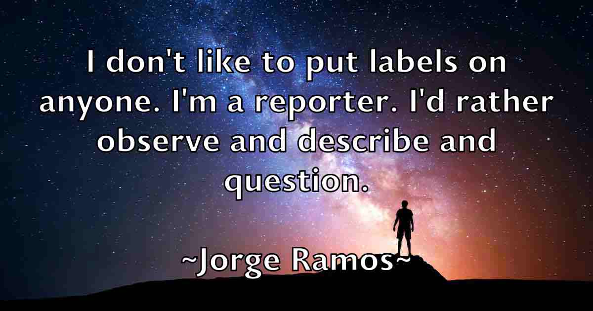/images/quoteimage/jorge-ramos-fb-430926.jpg