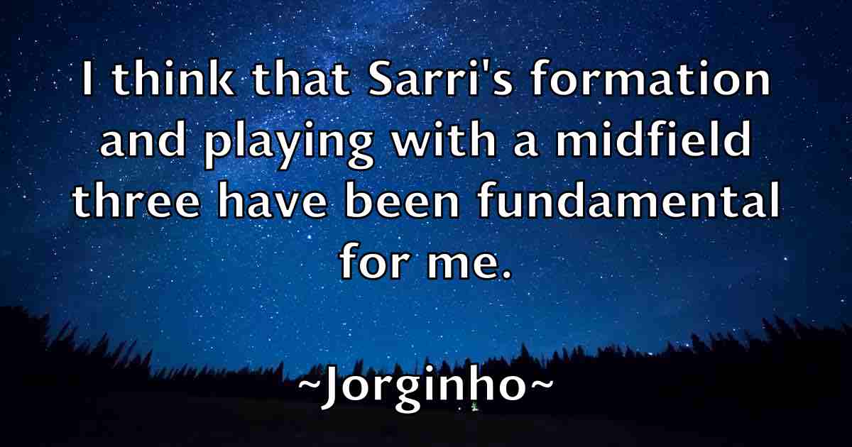/images/quoteimage/jorginho-jorginho-fb-430984.jpg