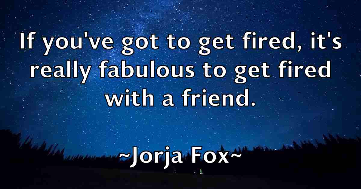 /images/quoteimage/jorja-fox-fb-431010.jpg