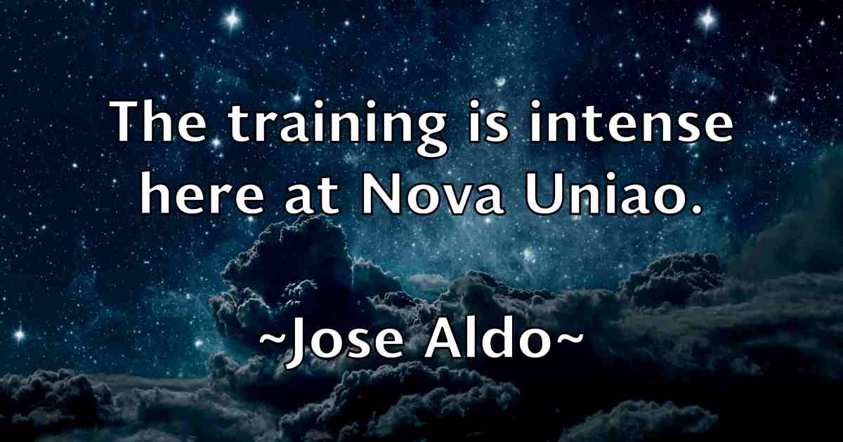 /images/quoteimage/jose-aldo-fb-431301.jpg
