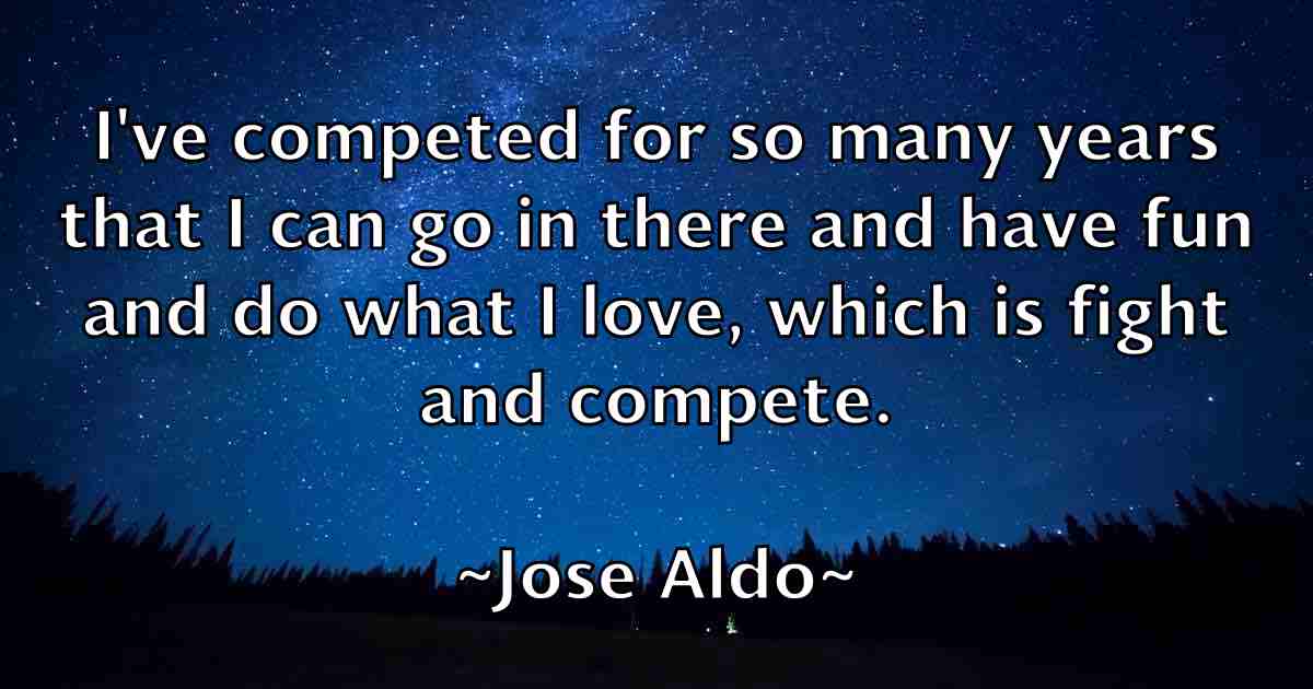 /images/quoteimage/jose-aldo-fb-431305.jpg