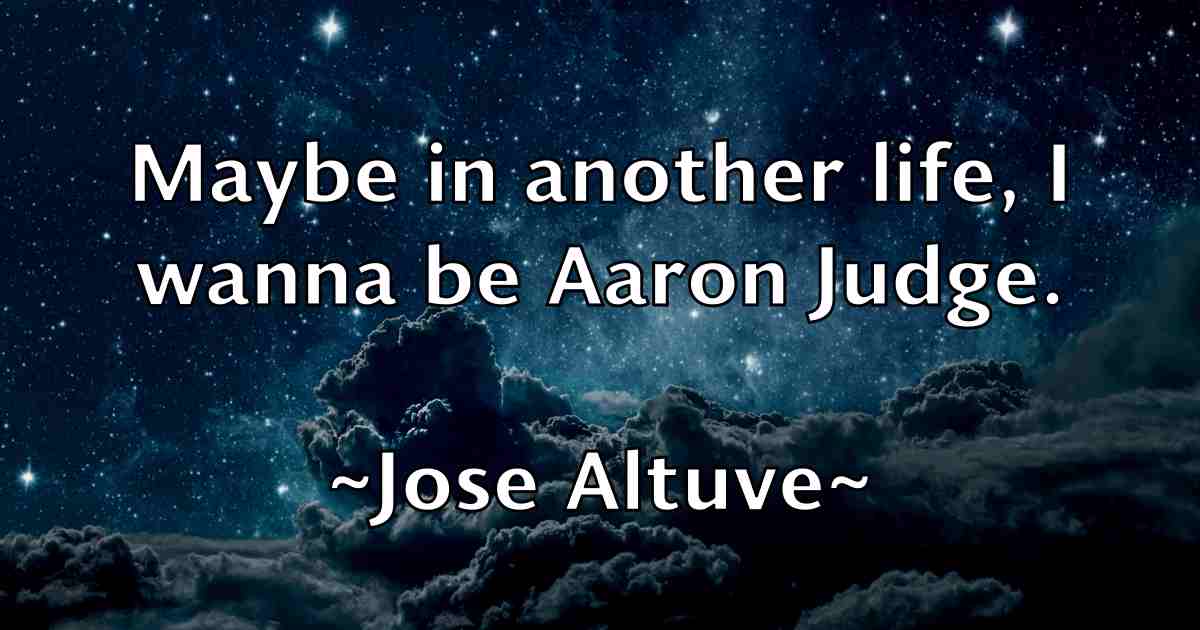 /images/quoteimage/jose-altuve-fb-431395.jpg