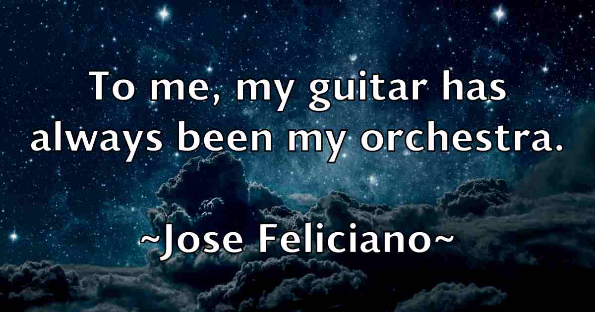 /images/quoteimage/jose-feliciano-fb-431931.jpg