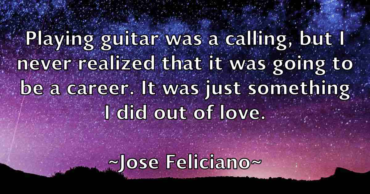 /images/quoteimage/jose-feliciano-fb-431962.jpg
