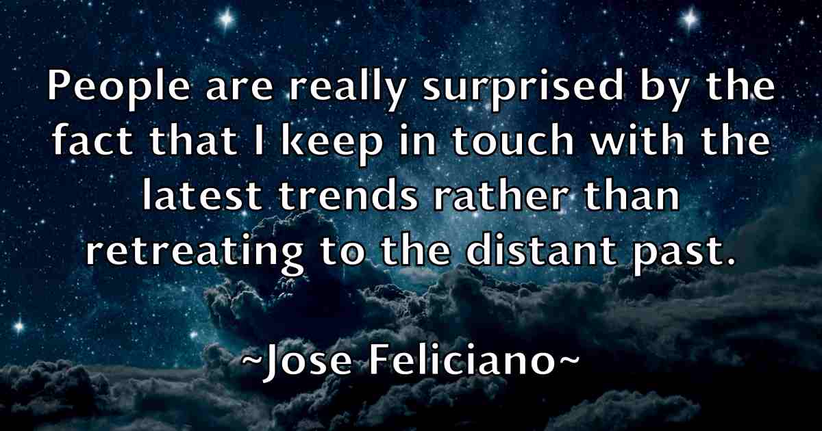 /images/quoteimage/jose-feliciano-fb-431963.jpg