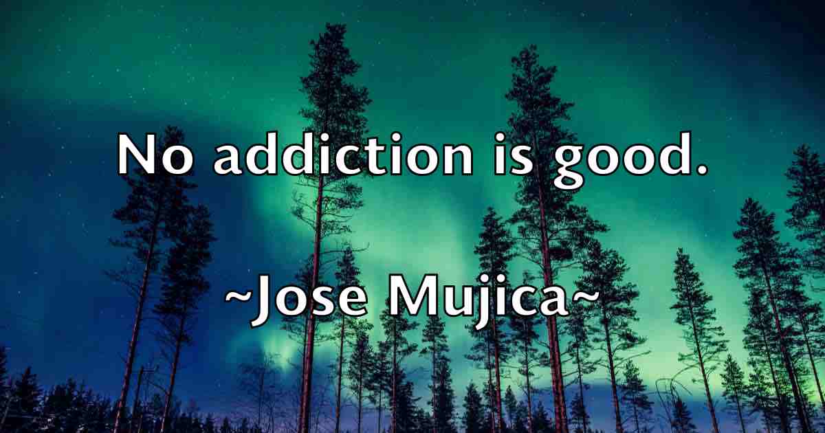 /images/quoteimage/jose-mujica-fb-432356.jpg
