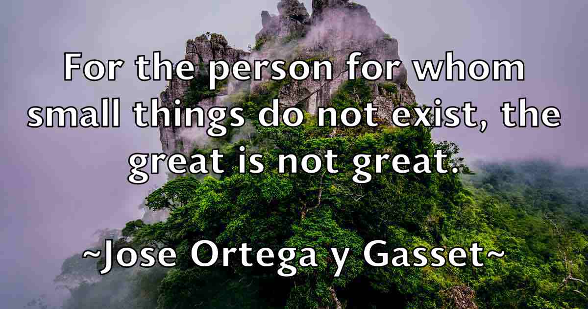 /images/quoteimage/jose-ortega-y-gasset-fb-432366.jpg