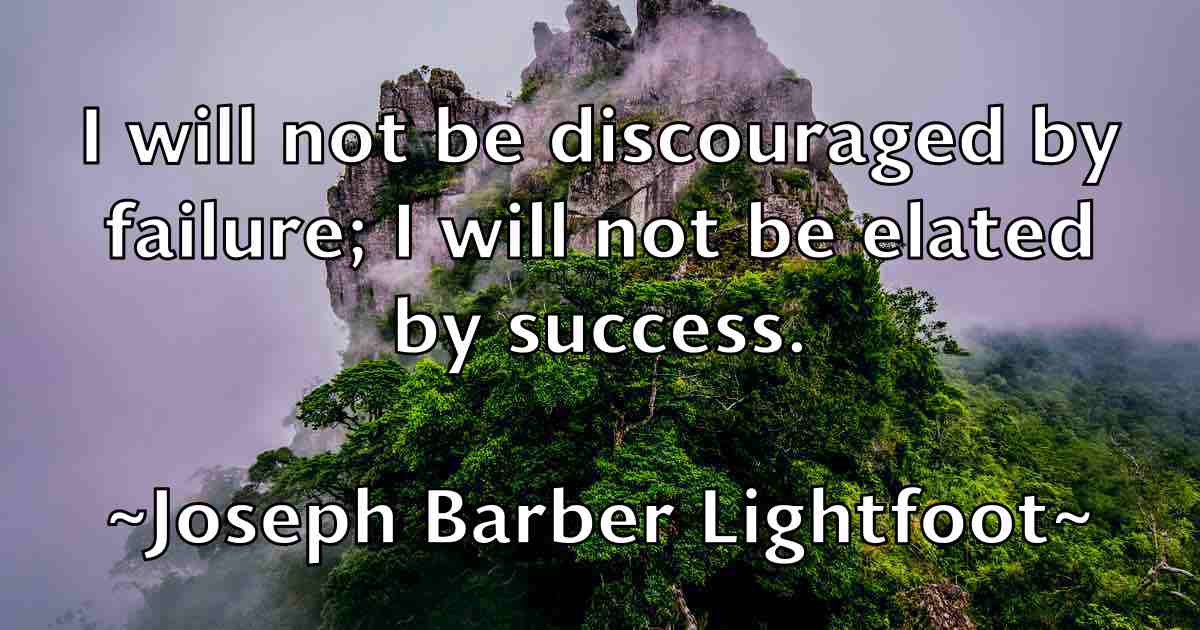 /images/quoteimage/joseph-barber-lightfoot-fb-433062.jpg