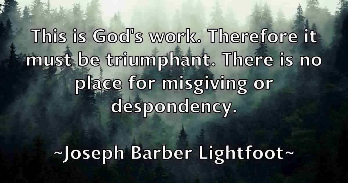 /images/quoteimage/joseph-barber-lightfoot-fb-433065.jpg