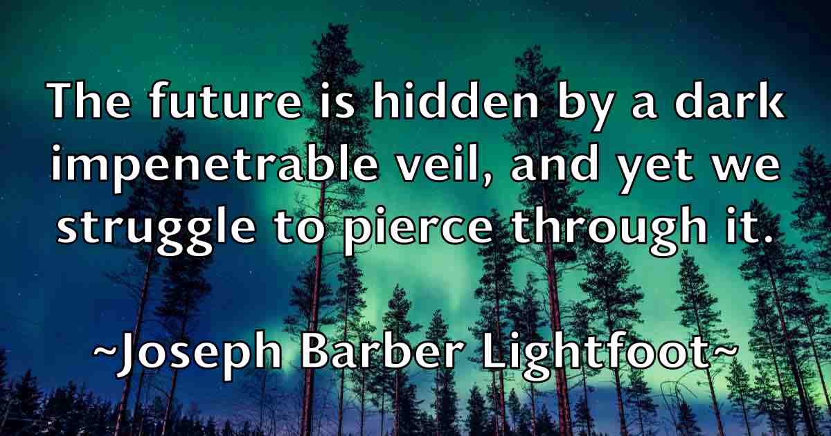 /images/quoteimage/joseph-barber-lightfoot-fb-433074.jpg