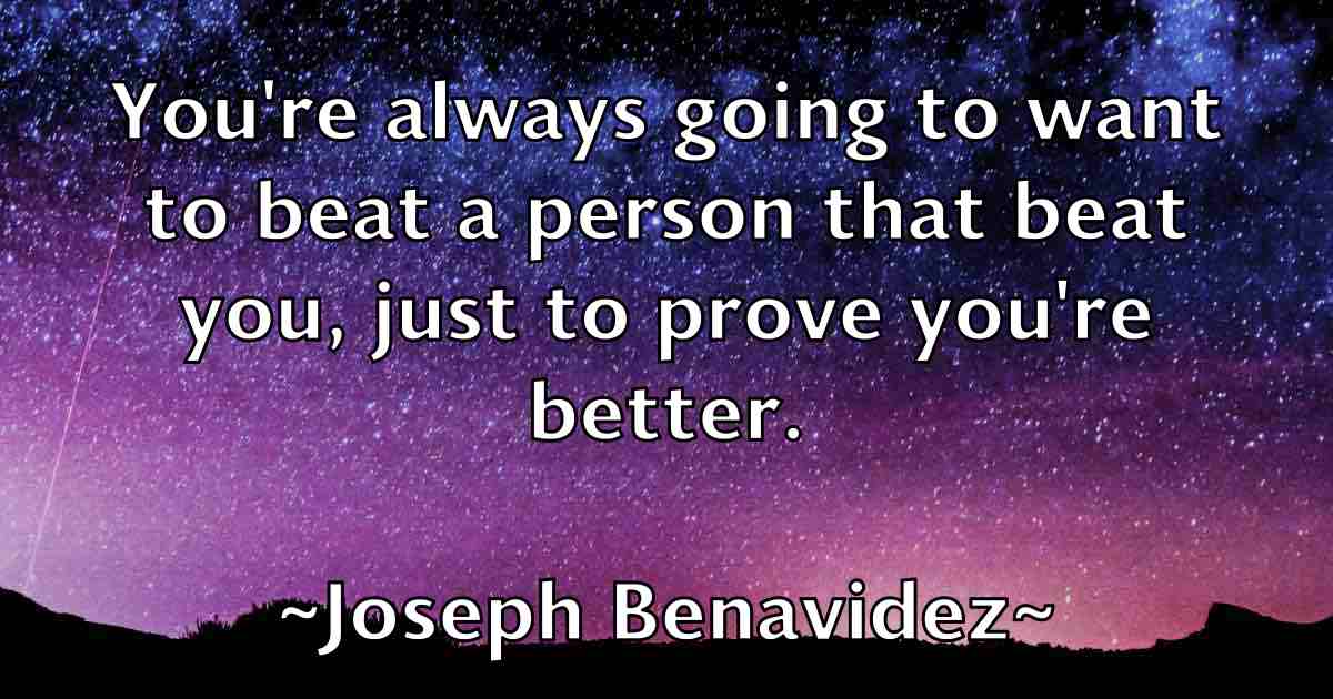 /images/quoteimage/joseph-benavidez-fb-433159.jpg
