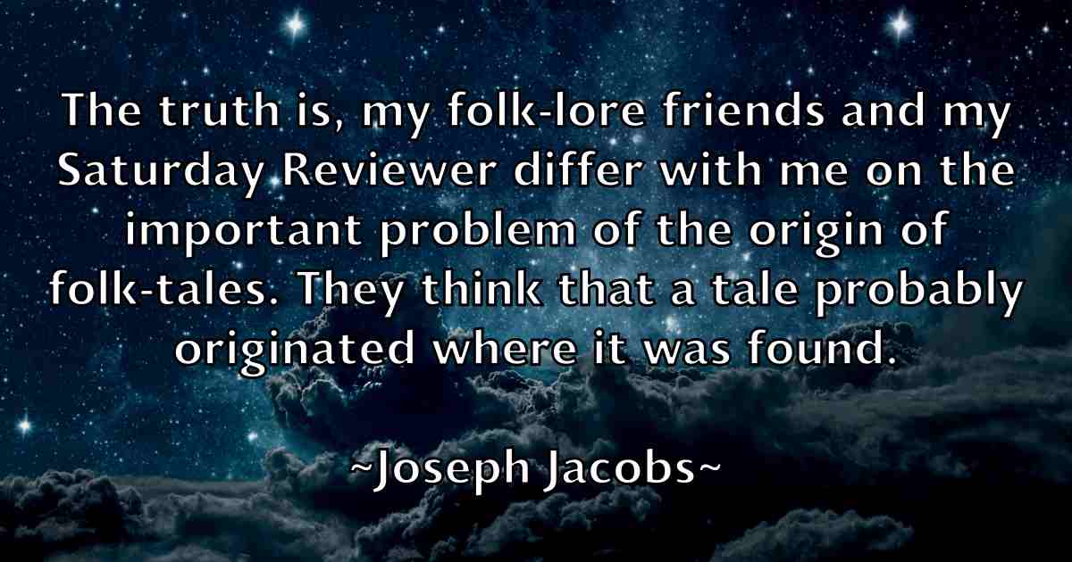 /images/quoteimage/joseph-jacobs-fb-433902.jpg