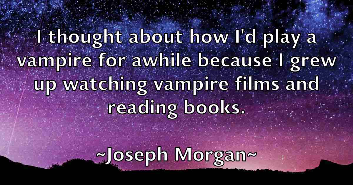 /images/quoteimage/joseph-morgan-fb-434095.jpg