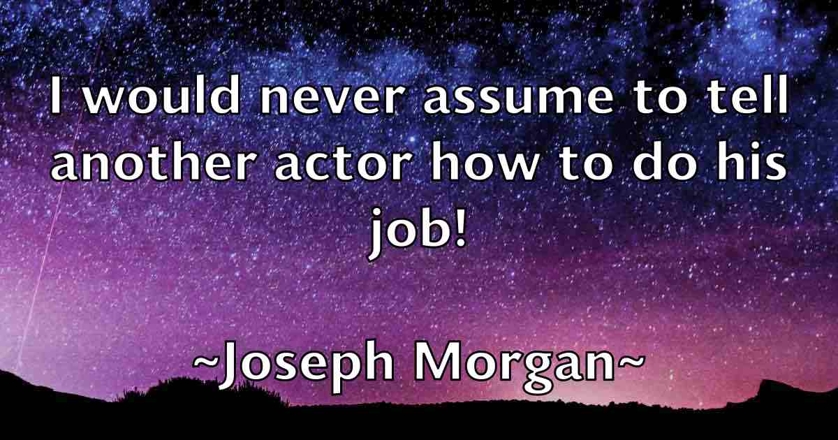 /images/quoteimage/joseph-morgan-fb-434101.jpg