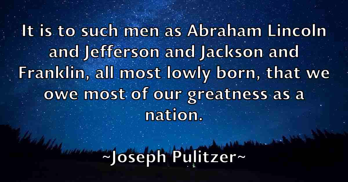 /images/quoteimage/joseph-pulitzer-fb-434329.jpg