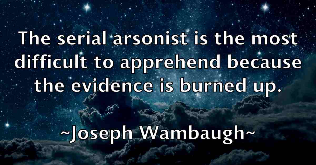 /images/quoteimage/joseph-wambaugh-fb-434590.jpg