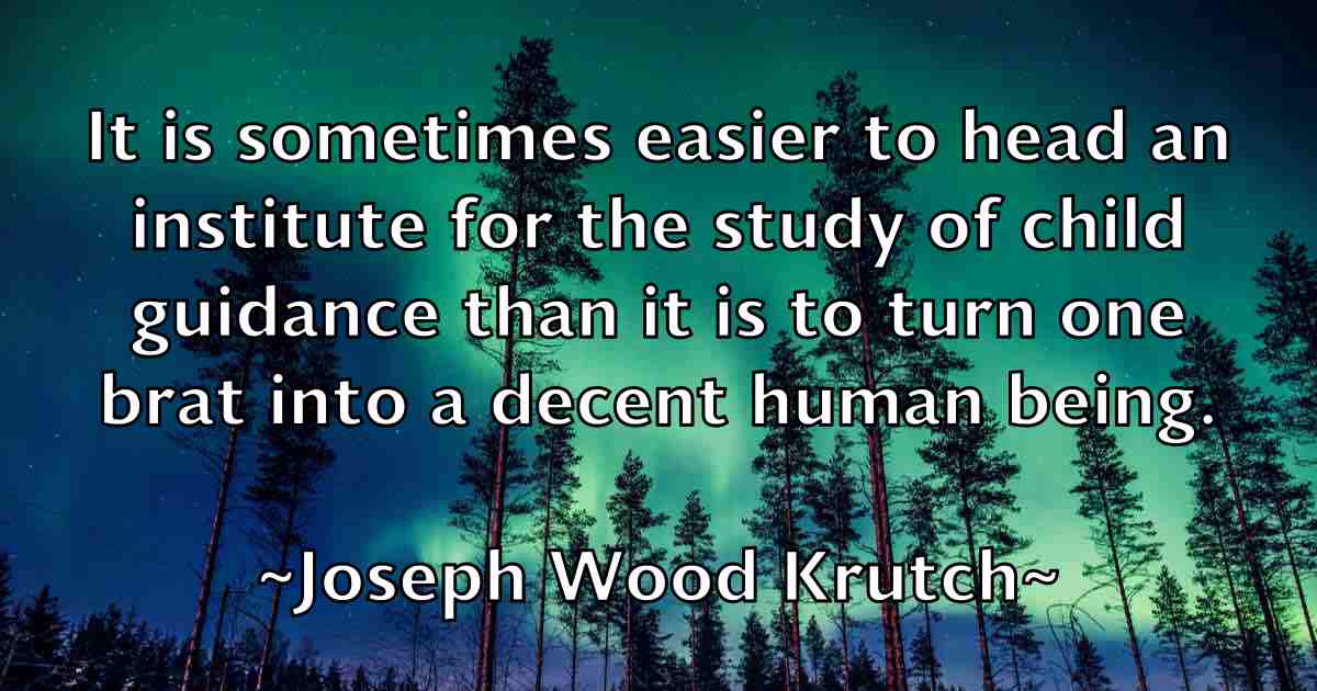 /images/quoteimage/joseph-wood-krutch-fb-434644.jpg