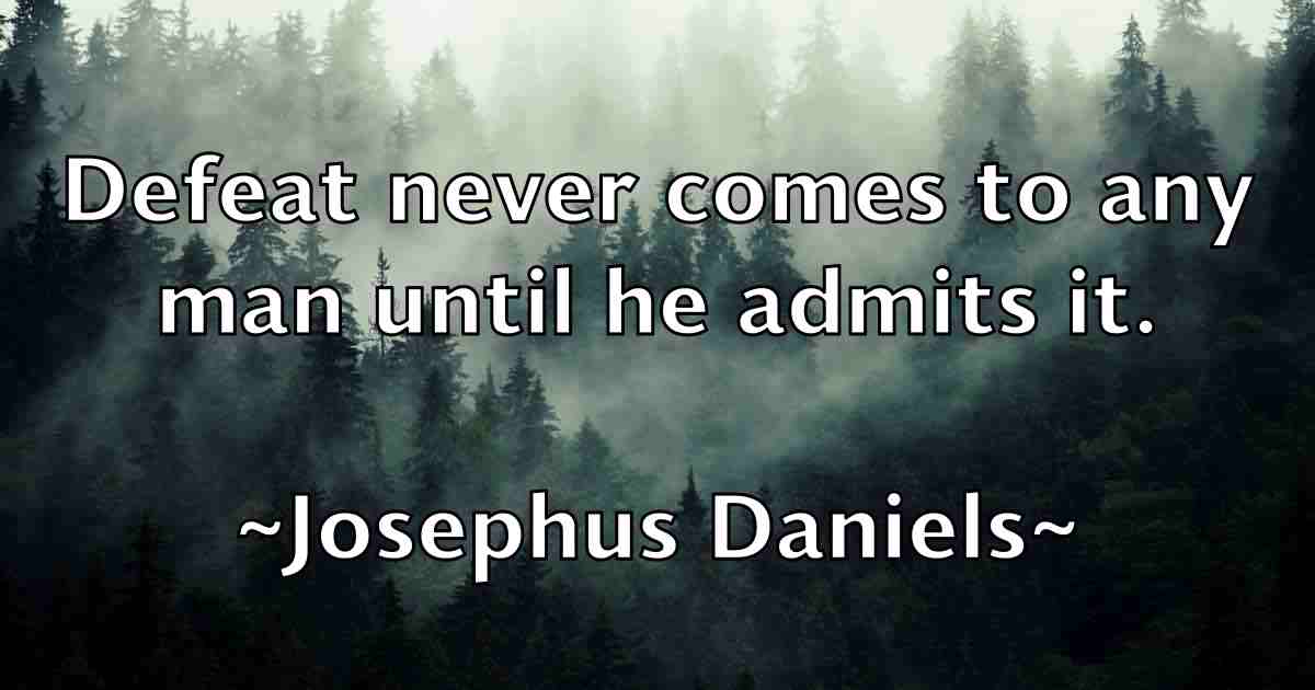 /images/quoteimage/josephus-daniels-fb-434735.jpg