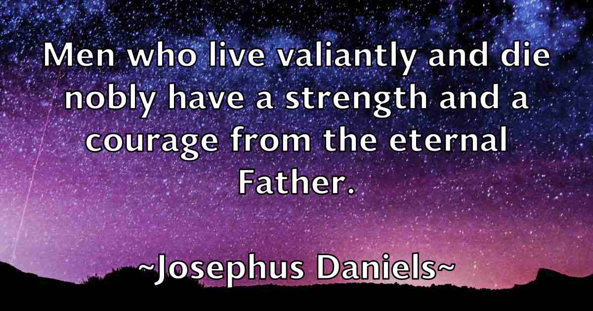 /images/quoteimage/josephus-daniels-fb-434737.jpg